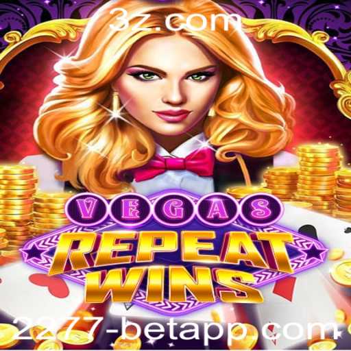 Explorando VegasRepeatWins: A Nova Sensação em 2277-bet.com